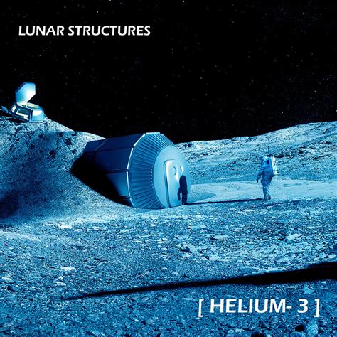 Helium 3 Lunar Structures