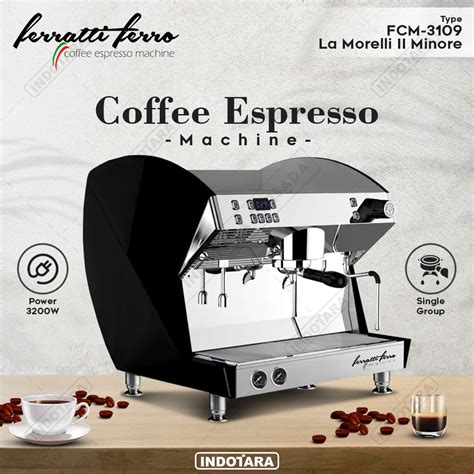 Jual Mesin Kopi Espresso Ferratti Ferro Fcm La Morelli Ii Minore