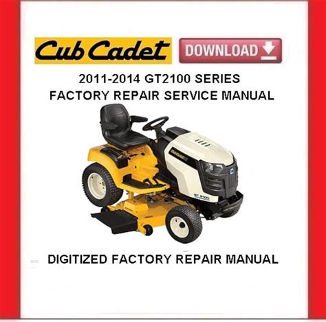 Cub Cadet Gt2100 Lawn Tractors Service Repair Manual Pdf Download 2011 2014 Etsy