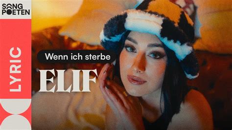 ELIF WENN ICH STERBE Songpoeten Lyric Video YouTube