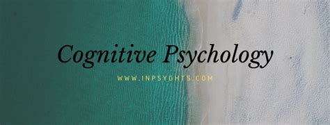 Cognitive Psychology - InPsyghts