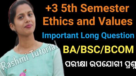 Ethics And Values Th Semester Long Question Part Ba Bsc