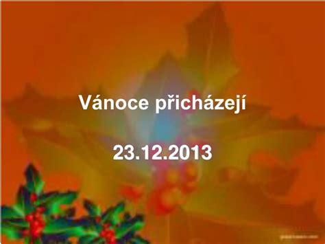 PPT Vánoce přicházejí PowerPoint Presentation free download ID 4720109