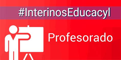 Educaci N Jcyl On Twitter Interinos Del Cuerpo De Profesores De