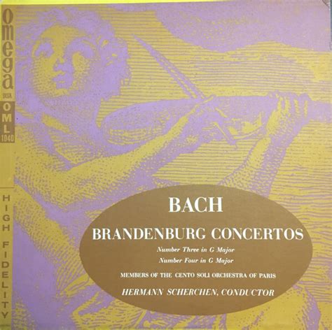 Brandenburg Concertos No 3 In G Major No 4 In G Major By The