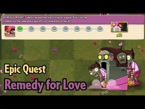 Plants Vs Zombies Altverz Epic Quest Remedy For Love Youtube