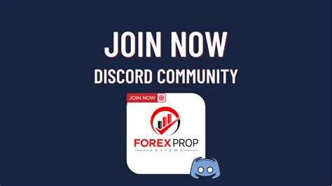 Forex Prop Reviews Discord Community Join Now