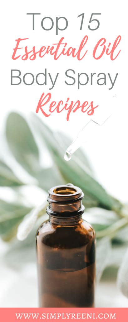 Top Diy Essential Oil Body Spray Recipes Simplyreeni Simply