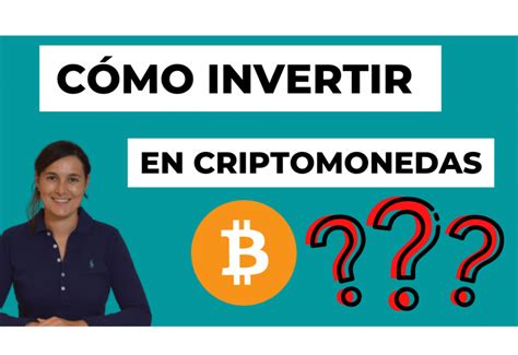 Cómo empezar a invertir en criptomonedas Guía paso a paso