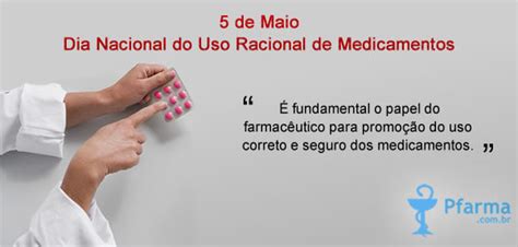 Dia Nacional Do Uso Racional De Medicamentos Pfarma