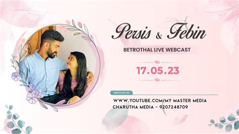 Persis Febin Betrothal Live Webcast May Youtube