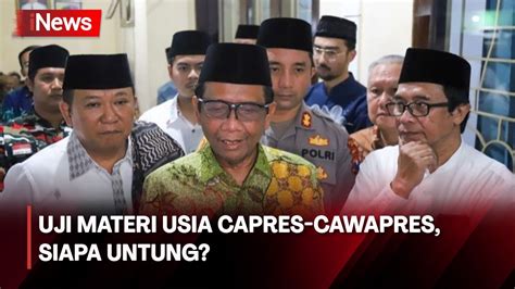 Uji Materi Capres Cawapres Mahfud MD MK Tak Bisa Buat Atusan Baru