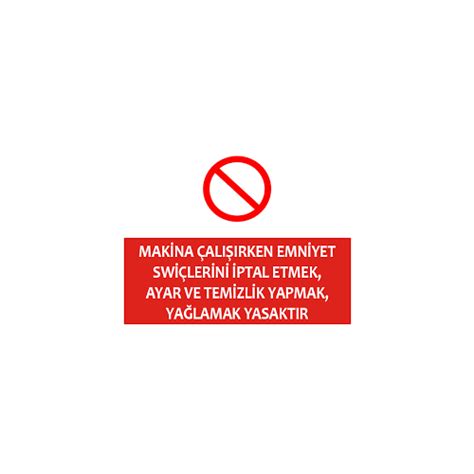 Makina Çalışırken Emniyet Swiçlerini İptal Etmak Ayar ve Temizlik