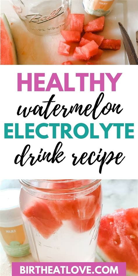 Watermelon Electrolyte Drink Diy Sports Drink Recipe Birth Eat Love