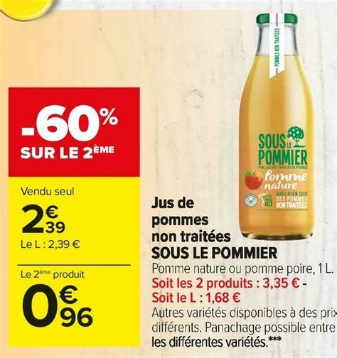 Promo Sous le pommier jus de pommes non traitées chez Carrefour Market