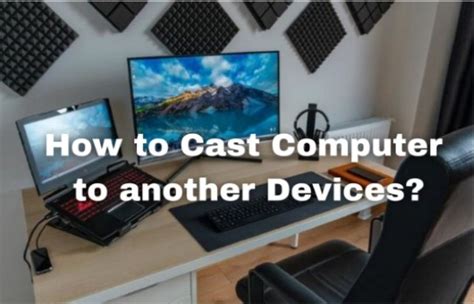 How to Cast from Windows 10 to TV, PC and Mobile Phone?