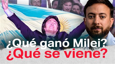 Elecciones En Argentina ¿qué Ganó Milei Con Agustin Laje