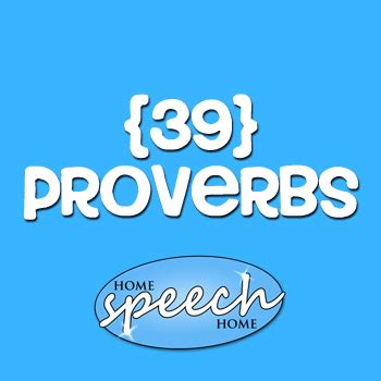 39 Proverbs for Speech Therapy Practice