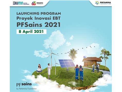 Pertamina Foundation Gelar Kompetisi Inovasi Energi Berbasis Technopreneur