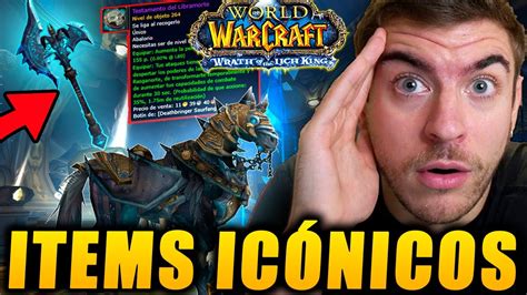 LOS ITEMS MÁS FAMOSOS DE LA WOTLK CUÁLES SON ITEMS ICÓNICOS