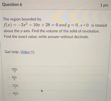 Solved The Region Bounded By F X 2x2 10x 28 0 And Y 0 X 0 Chegg