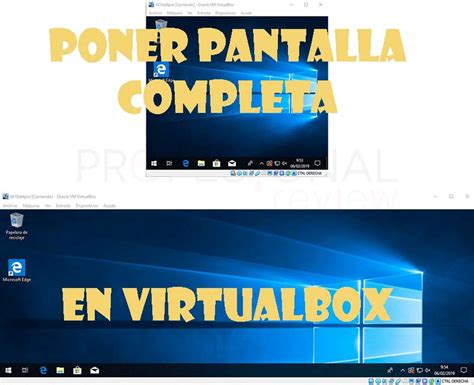 C Mo Poner Pantalla Completa En Virtualbox Y Reescalar Escritorio