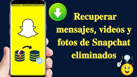 Cómo Recuperar Fotos y Videos De Snapchat antiguos Eliminados