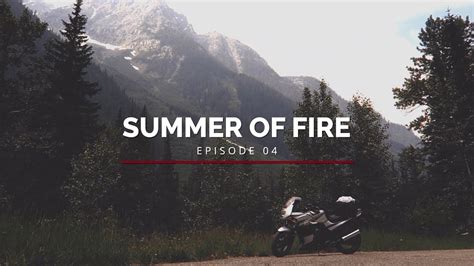 Summer Of Fire Motovlog Adventures Massive Group Ride To Vernon Bc