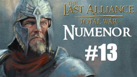 WAR AGAINST THE ORCS CONTINUES Last Alliance Total War Numenor