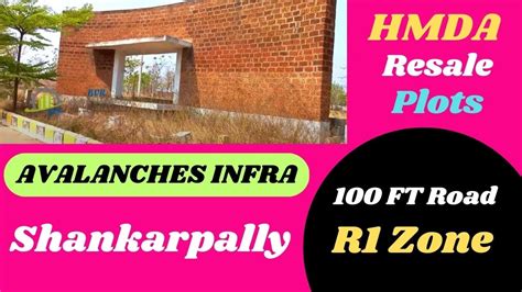 AVALANCHES INFRA Hmda ReSale Plots Shankarpally 100 FT Road R1