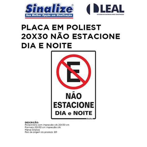 Placa Em Poliestileno X N O Estacione Dia E Noite Comercial Leal