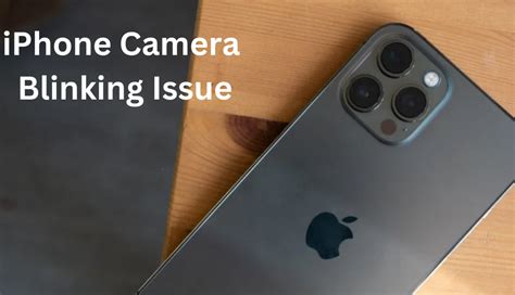 IPhone Camera Blinking Here S How To Fix It Whatsmobiles