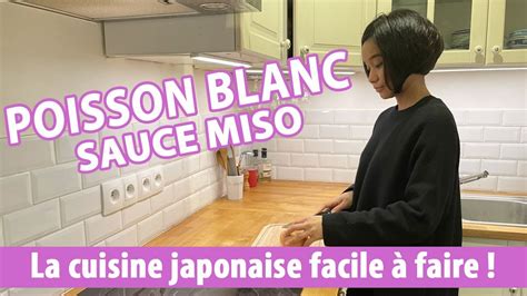 Recette De Poisson Blanc Base De Miso Fa On Japonaise Youtube