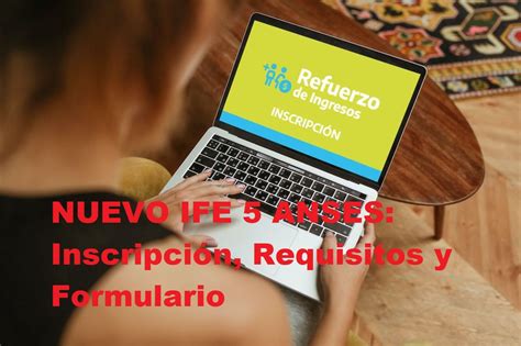 Nuevo Ife Anses Inscripci N Requisitos Y Formulario Fecha Y Lugar