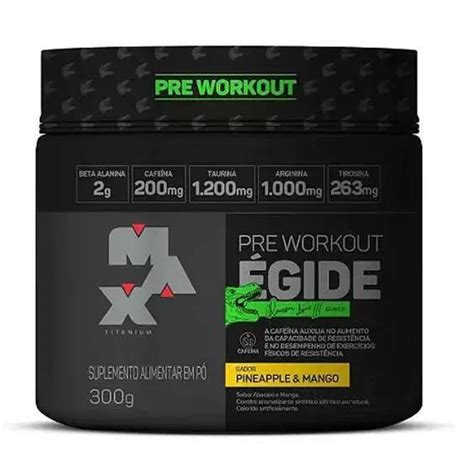 Pre Treino Max Titanium Egide 300g Pré Treino Magazine Luiza