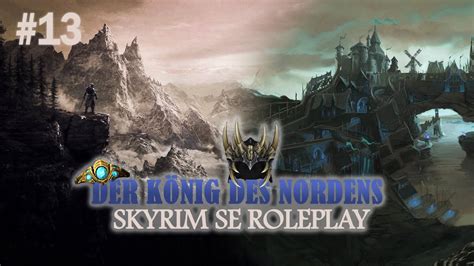 Der K Nig Des Nordens Skyrim Se Roleplay Folge Drachenkult Youtube