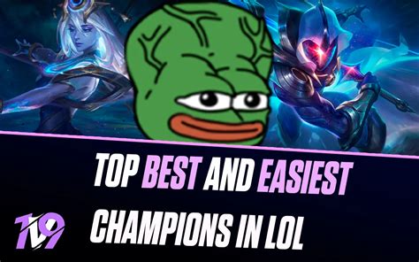 League Of Legends Top 10 Easiest Champions To Play For Beginners 1v9