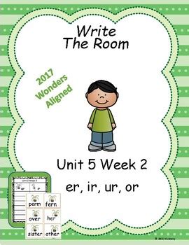 First Grade Wonders Aligned U5W2 Er Ir Or And Ur Write The Room