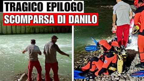 Scomparsa Di Danilo Il Giovane Di 19 Anni Trovato Senza Vita Nel Fiume