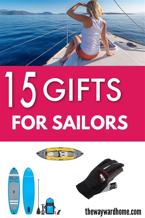 Best Gifts For Sailors For Comfort Fun And Safety Gifts For