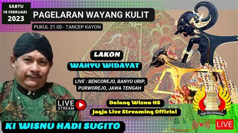 Live Streaming Wayang Kulit Ki Wisnu Hadi Sugito Lakon Wahyu Widayat