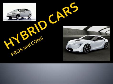 PPT - HYBRID CARS PROS and CONS PowerPoint Presentation, free download - ID:2025323