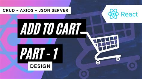 Create Cart In React Add To Cart Functionality Part 1 Youtube