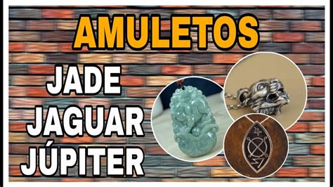 AMULETOS Jade Jaguar Júpiter Diccionario Esotérico YouTube