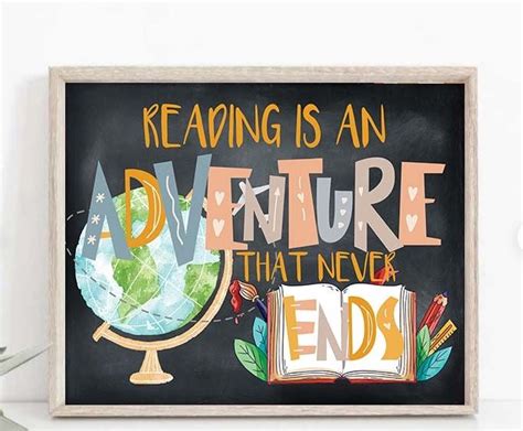 A Chalkboard With The Words Reading Is An Adventure That Never Ends