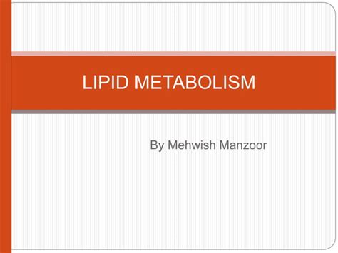 Lipid Metabolism Ppt