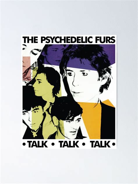 The Psychedelic Furs Poster For Sale By Ucapsinta Redbubble