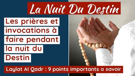 Prière et invocations pendant la nuit du Destin 2024 LaylatAlQadr 9