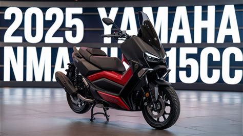 2025 Yamaha Nmax 155 Scooter A New Era Of Urban Mobility Youtube