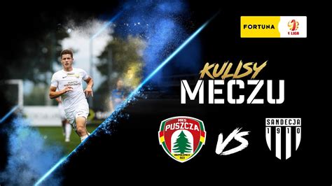 Puszcza Niepołomice vs Sandecja Nowy Sącz KULISY MECZU PUSZCZA TV